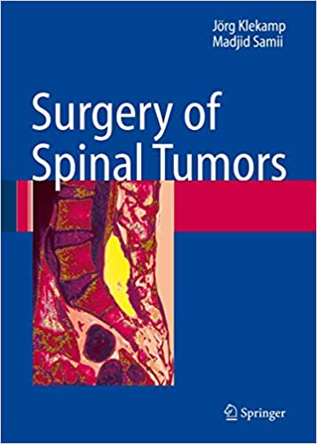 Surgery of Spinal Tumors 2007th Edition