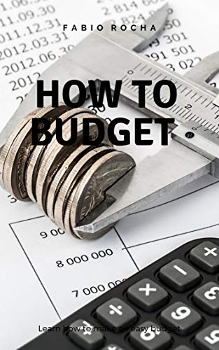 How To Budget, by Fabio Rocha