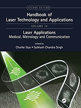 Handbook of Laser Technology and Applications (Volume Four), 2nd Edition