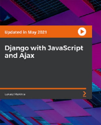 Packt - Django with JavaScript and Ajax