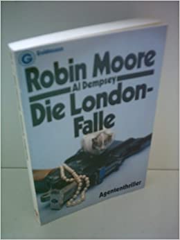 Cover: Robin Moore - Die London Falle