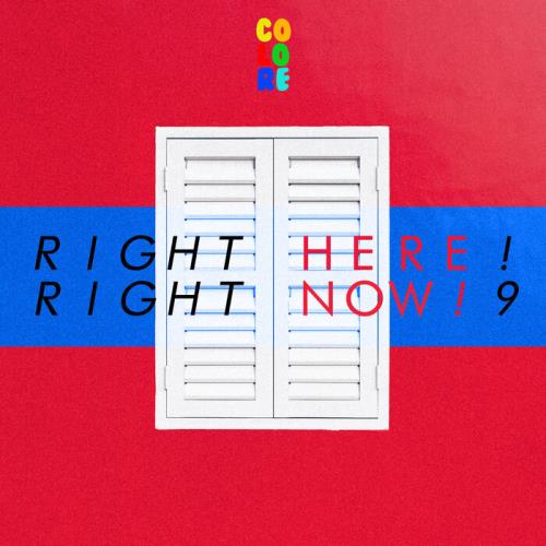 Right Here! Right Now! 9 (2021)