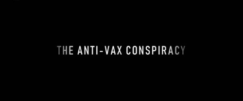 Channel 4 - The Anti-Vax Conspiracy (2021)