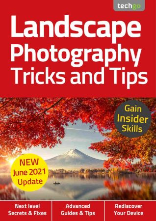 Landscape Photography, Tricks And Tips   6th Edition 2021