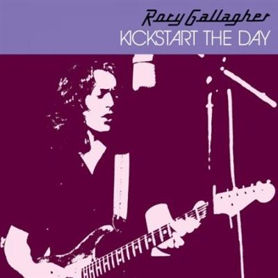 Rory Gallagher   Kickstart The Day (2021)