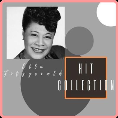 Ella Fitzgerald   Hit Collection (2021) Mp3 320kbps