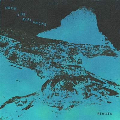 Owen   The Avalanche Remixes (2021)