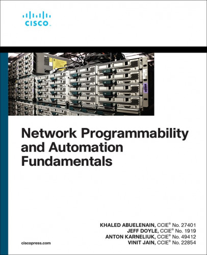 Cisco Press - Network Programmability and Automation Fundamentals