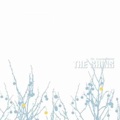 The Shins   Oh, Inverted World (20th Anniversary Remaster) (2021)