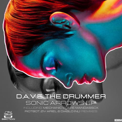 D.A.V.E. The Drummer - Sonic Arrows (2021)