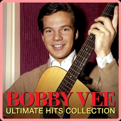 Bobby Vee   BOBBY VEE   ULTIMATE HITS COLLECTION (Digitally Remastered) (2021) Mp3 320kbps