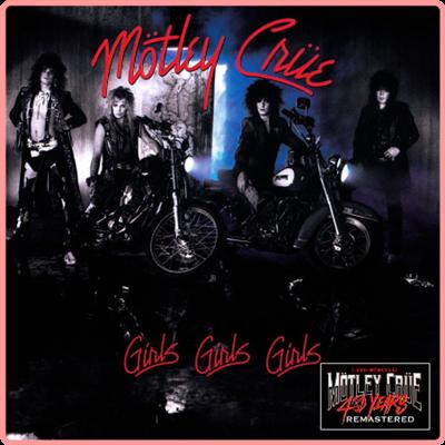 Mötley Crüe   Girls, Girls, Girls (40th Anniversary Remastered) (2021) Mp3 320kbps