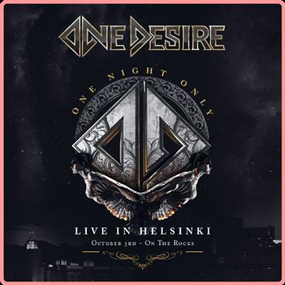 One Desire   One Night Only   Live in Helsinki (2021) Mp3 320kbps