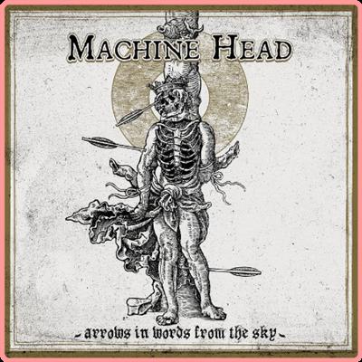 Machine Head   Arrows in Words from the Sky (2021) Mp3 320kbps