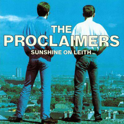 The Proclaimers   Sunshine on Leith