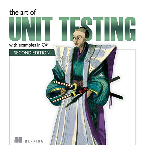 Roy Osherove - The Art of Unit Testing With Examples in C#
