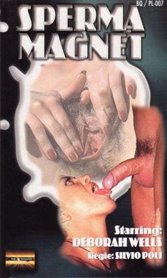 Sperma Magnet (Silvio Poli, Goldight) [1994 г., All Sex, DVDRip] (Deborah Wells, Eva Dionisio) ]