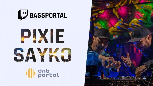 Pixie & Sayko - Bass Portal Live #20 | Drum and Bass [08/05/2021]