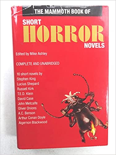 The Mammoth Book of Short Horror Novels edited by Mike Ashley
