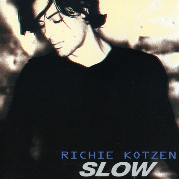Richie Kotzen - Slow 2002