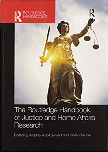 The Routledge Handbook of Justice and Home Affairs Research