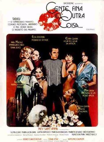 Gente Fina É Outra Coisa / Прекрасные люди — другая вещь... (Antonio Calmon, Lynx Filmes, Produtora Nacional de Filmes, Sincrocine) [1977 г., Comedy, Erotic, DVDRip]