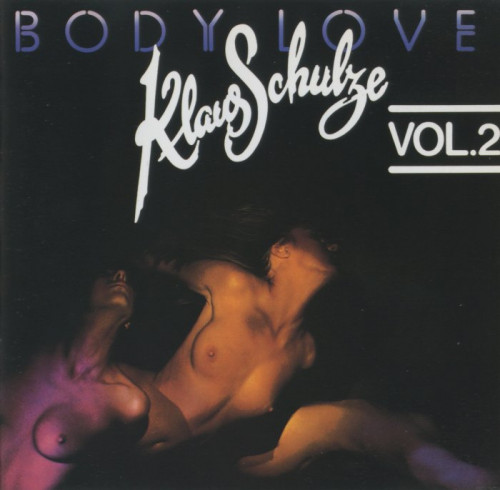 Klaus Schulze - Body Love Vol. 2 (1977) [lossless]