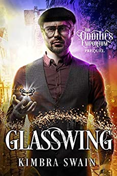 Glasswing: An Oddities Emporium Prequel