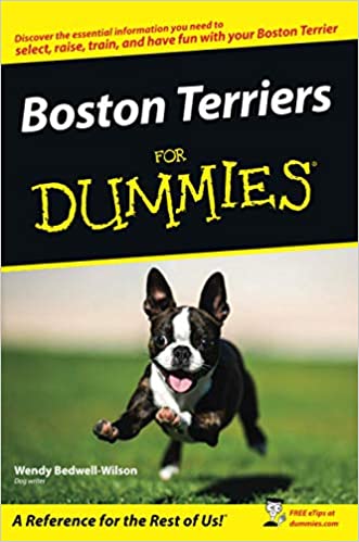 Boston Terriers For Dummies