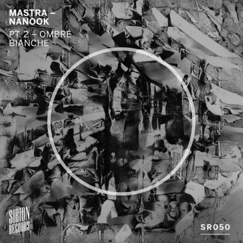 Mastra - Nanook, Pt. 2 (Ombre Bianche) (2021)