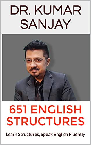 651 ENGLISH STRUCTURES: Learn Structures, Speak English Fluently