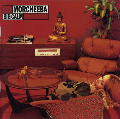 Morcheeba - Big Calm (1998) [lossless]