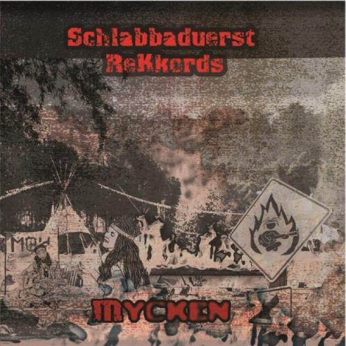 Schlabbaduerst - Mycken (2021)