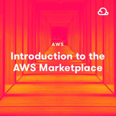 Introduction to the AWS Marketplace