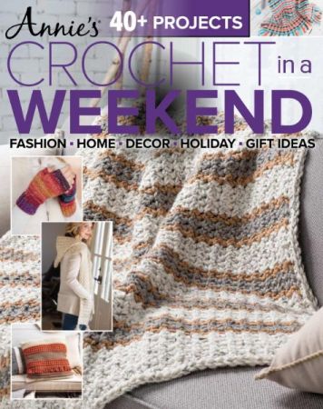 Crochet World: SIP Annie's Crochet in a Weekend   Autumn, 2021