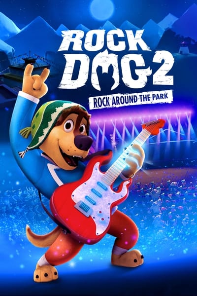 Rock Dog 2 Rock Around the Park (2021) 720p BluRay H264 AAC-RARBG