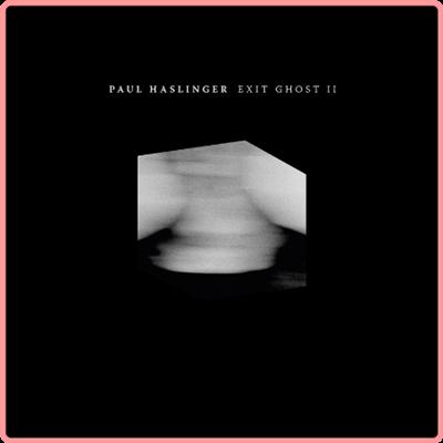 Paul Haslinger   Exit Ghost II (2021) Mp3 320kbps