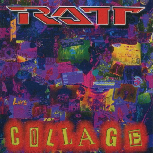 Ratt - Collage 1997