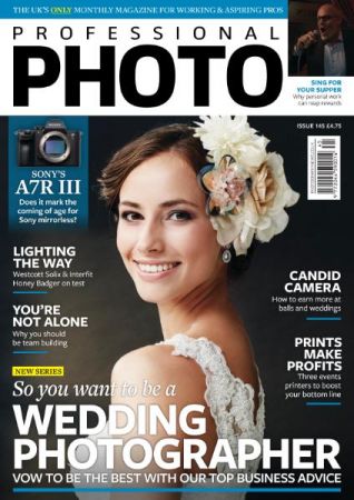 Professional Photo   Issue 145, 2018