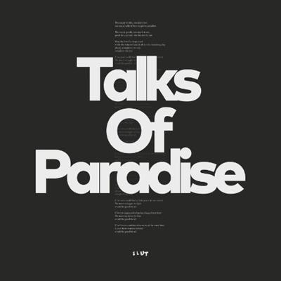 Slut   Talks Of Paradise (2021)
