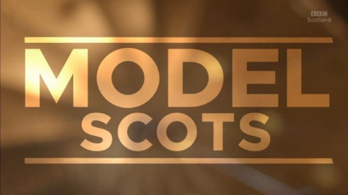 BBC - Model Scots (2021)