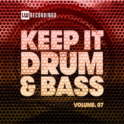 Keep It Drum & Bass, Vol. 07 (2021)