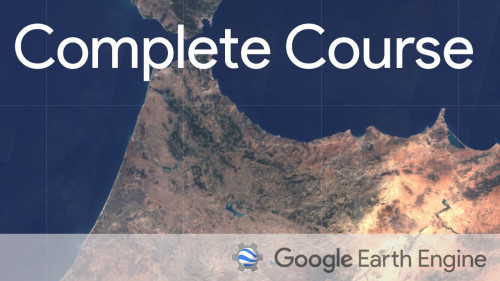 SkillShare - Google Earth Engine Complete Course