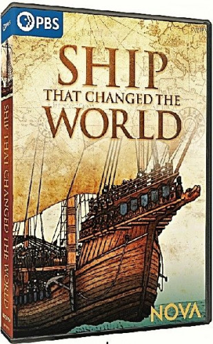 PBS - NOVA Ship that Changed the World (2021)