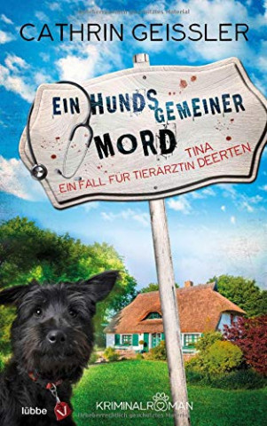 Cover: Cathrin Geissler - Ein hundsgemeiner Mord