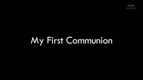 BBC - My First Communion (2020)