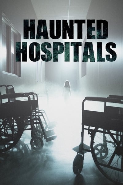 Haunted Hospitals S03E09 The Harbingers 720p HEVC x265-MeGusta