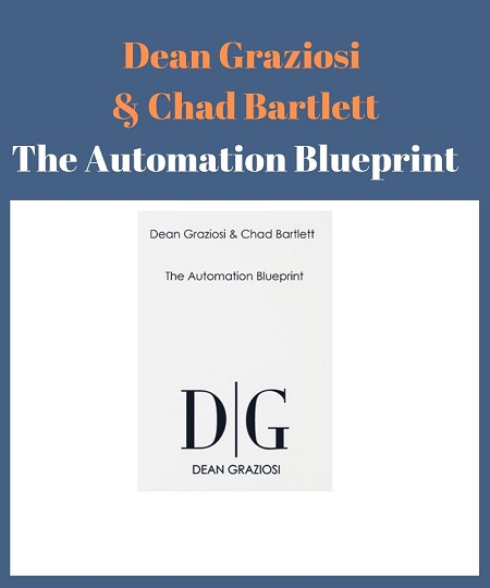 Dean Graziosi - The Automation Blueprint