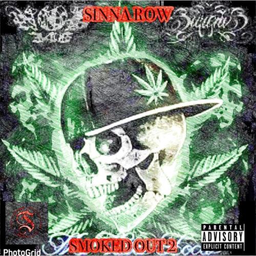 Sinna Row - SMOKED OUT 2 (2021)