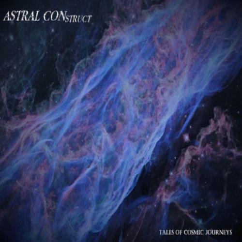 Astral Construct - Tales of Cosmic Journeys (2021)